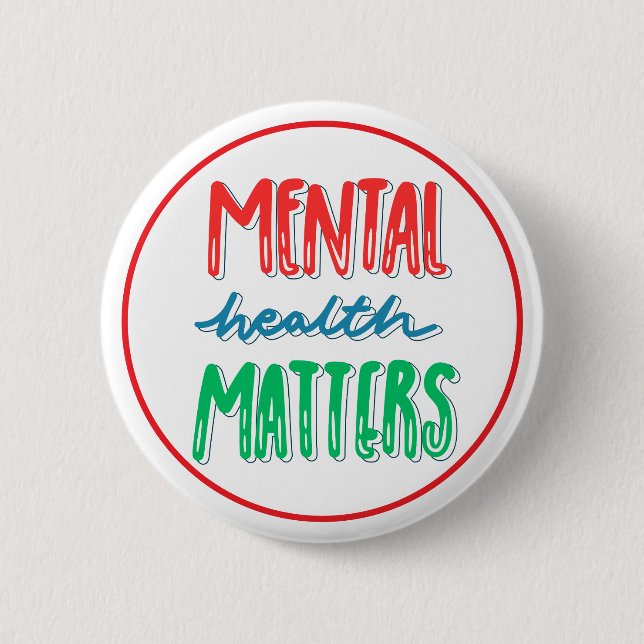 Bóton Redondo 5.08cm Mental Health Matters Awareness Support (Frente)