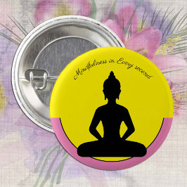 Bóton Redondo 5.08cm Mentidão em cada segundo/Meditação e Yoga