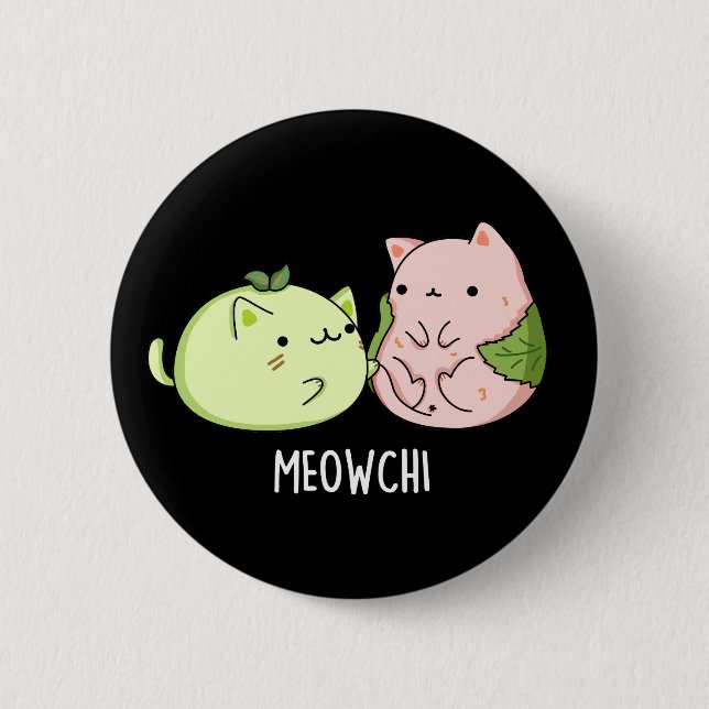 Bóton Redondo 5.08cm Meowchi Funny Mochi Pun Dark BG (Frente)