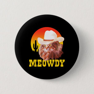 Bóton Redondo 5.08cm Meowdy! Engraçado Música country Cat Vintage
