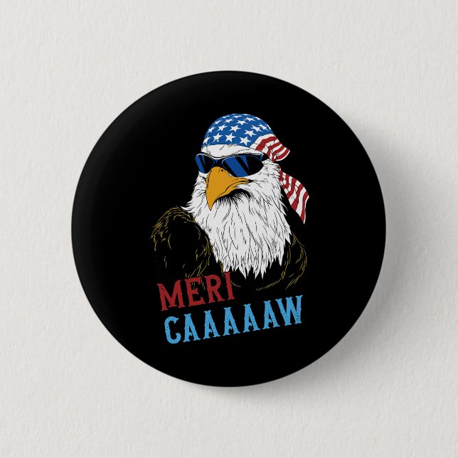 Bóton Redondo 5.08cm Mericaaaaaw Eagle Mullet 4 De Julho Americano (Frente)