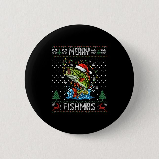 Bóton Redondo 5.08cm Merry Fishmas B Fish Fishing Christmas Ugly Sweate (Frente)