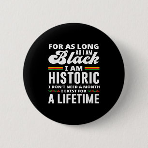 Bóton Redondo 5.08cm Mês da História Negra Eu Sou Histórico 