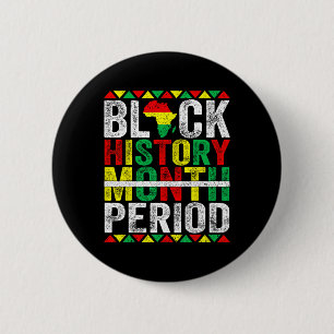 Bóton Redondo 5.08cm Mês da História Negra Período Afro-Americano Negro
