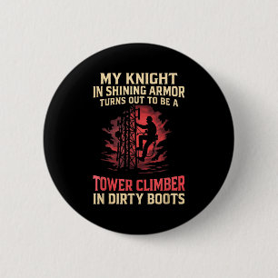 Bóton Redondo 5.08cm Meu Cavaleiro Em Torre Engraçada Climber Esposa Mu