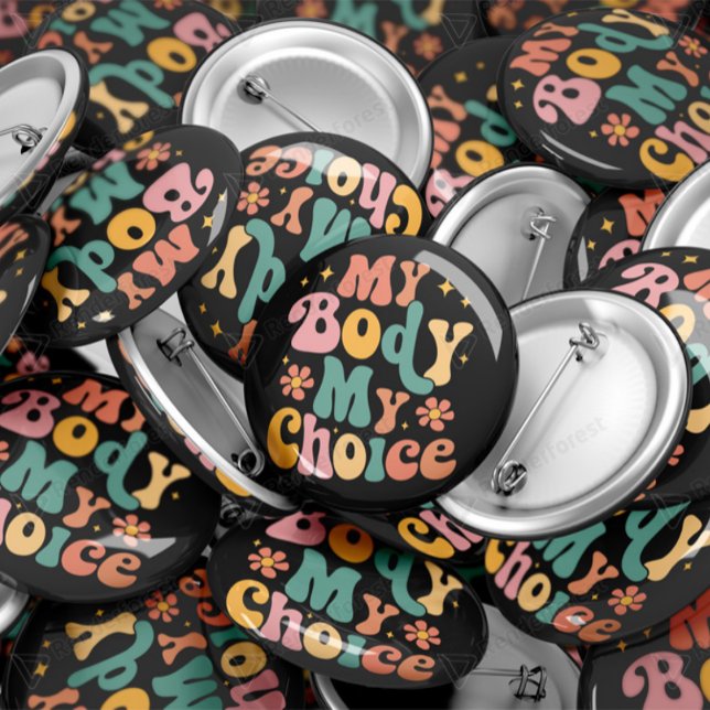 Bóton Redondo 5.08cm Meu Corpo Minha Escolha Feminista Escolha Pró (Criador carregado)