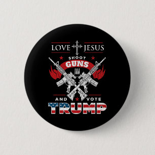 Bóton Redondo 5.08cm Meu Deus. Atire em Armas. E Vote Trump 2020 Flag