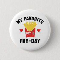 Meu Dia Favorito É Fry Day