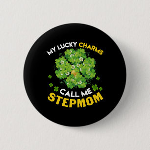 Bóton Redondo 5.08cm Meus Charmes Sortudos Me Chamam De Dia Dos Patrici