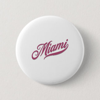 Bóton Redondo 5.08cm Miami Florida