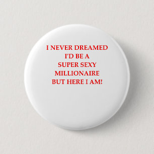 BÓTON REDONDO 5.08CM MILLIONAIRE