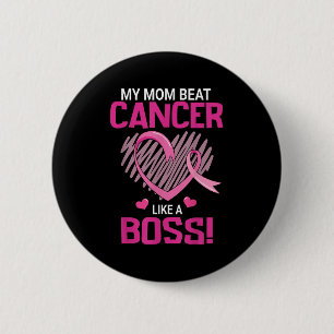 Bóton Redondo 5.08cm Minha Mãe Bate No Cancer Da Mama Como Um Sobrevive