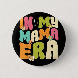 Bóton Redondo 5.08cm Minha mãe era Dia de as mães famosa Mulheres mãe m