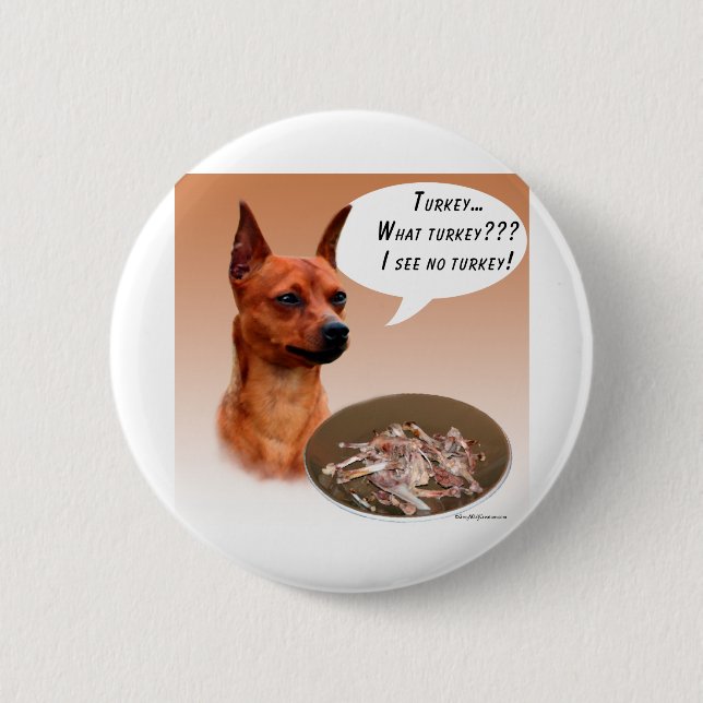 Bóton Redondo 5.08cm Miniatura Pinscher Turquia (Frente)