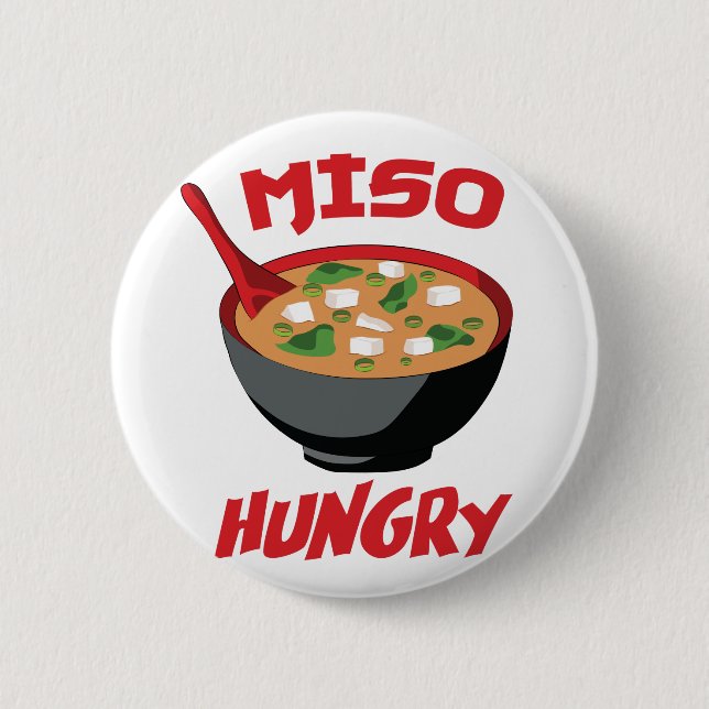 Bóton Redondo 5.08cm Miso Hungry Funny Comida Kawaii (Frente)