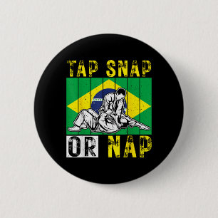 Bóton Redondo 5.08cm Mistura de Jiu Jitsu Brasileiro Tap Snap ou Nap BJ