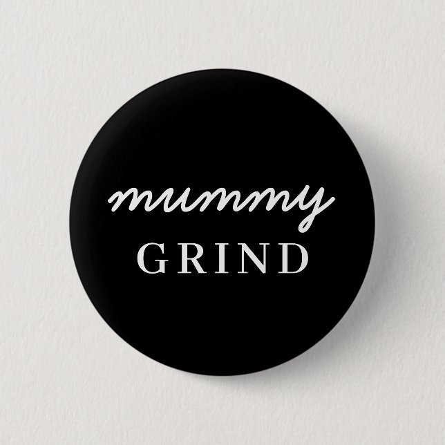 Bóton Redondo 5.08cm Mom Hustle | Modern Script Stylish Mom Life Design (Frente)