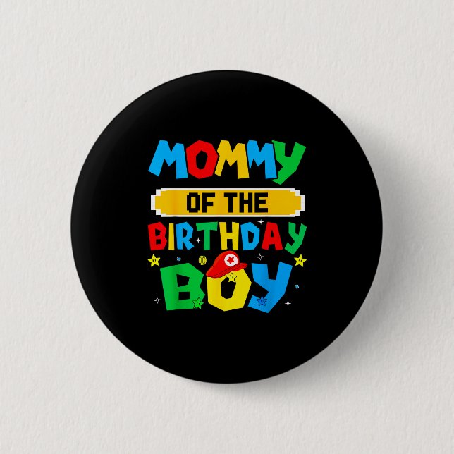 Bóton Redondo 5.08cm Mommy Of The Birthday Boy Game Video Gaming Matchi (Frente)