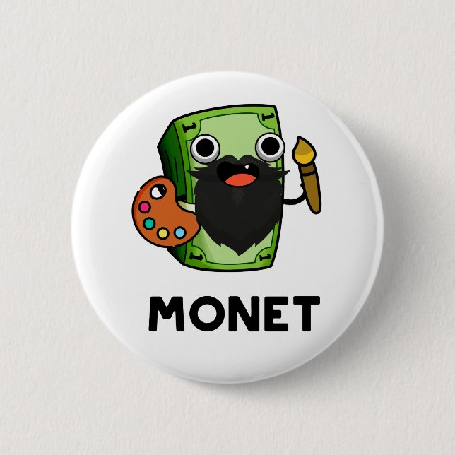 Bóton Redondo 5.08cm Monet Cute Artist Money Pun (Frente)