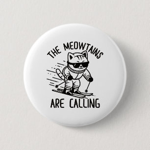 Bóton Redondo 5.08cm Montanhas Meow Estão Chamando Gato Divertido Esqui