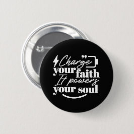 Bóton Redondo 5.08cm Motivational Christian Quote – Charge Your Faith