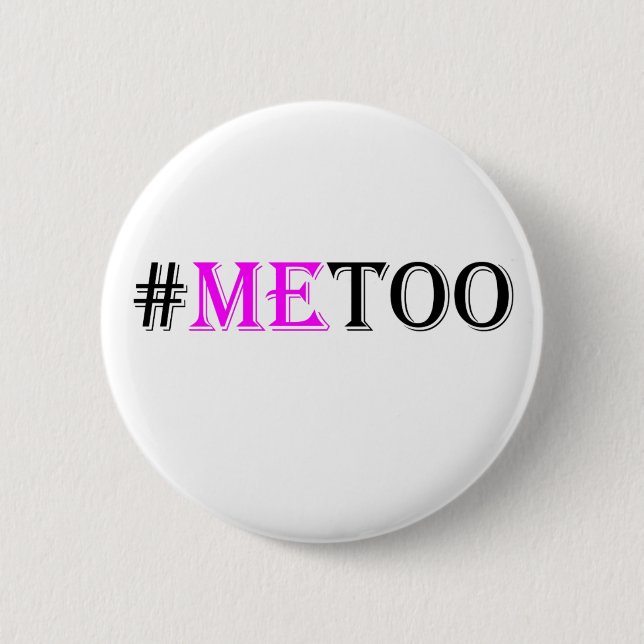 Bóton Redondo 5.08cm Movimento do #METOO para os direitos e a igualdade (Frente)