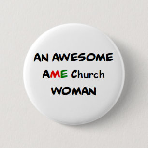 Bóton Redondo 5.08cm mulher da igreja ame, incrível