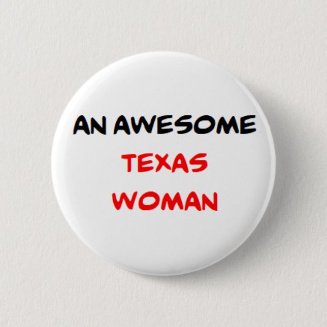 Bóton Redondo 5.08cm mulher do texas, incrível (Frente)