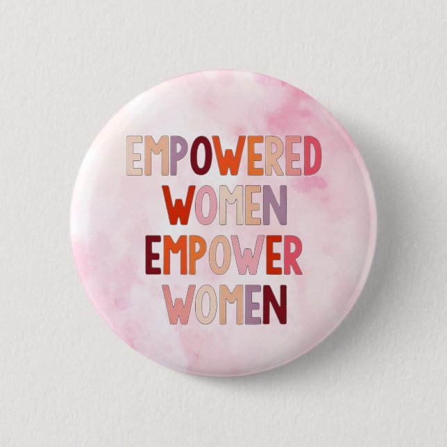 Bóton Redondo 5.08cm Mulheres Empoderadas Empoderam Mulheres (Frente)