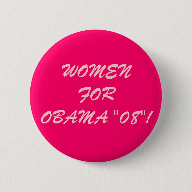 BÓTON REDONDO 5.08CM MULHERES PARA OBAMA "08"! (Frente)