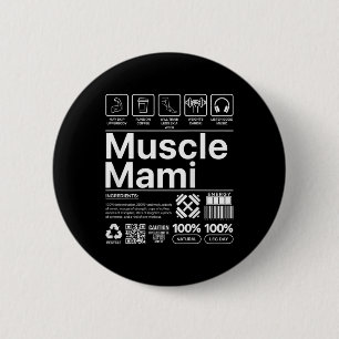 Bóton Redondo 5.08cm Muscle Mami E Mãe Gym A Trabalhar Mãe Engraçado Bo