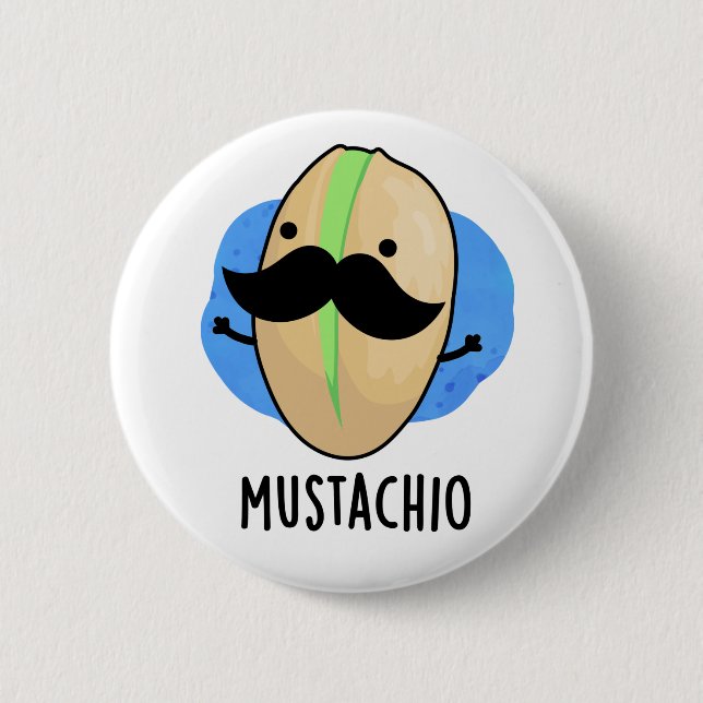 Bóton Redondo 5.08cm Mustachio Funny Pistachio Mustache Pun (Frente)