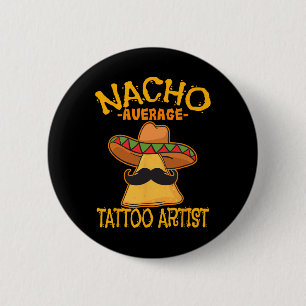 Bóton Redondo 5.08cm Nacho Média Tatuador Tatuador Tatuador Cinco Inclu