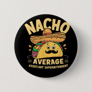 Bóton Redondo 5.08cm Nacho Superintendente Instantâneo Cinco De Mayo 