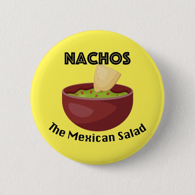 Bóton Redondo 5.08cm Nachos, A Salada Mexicana - Botão Redondo (Frente)