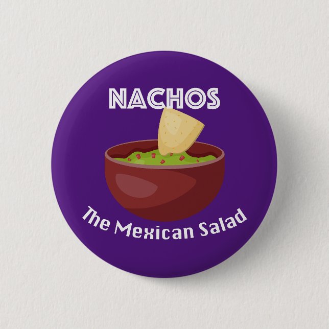 Bóton Redondo 5.08cm Nachos, A Salada Mexicana - Botão Redondo (Frente)