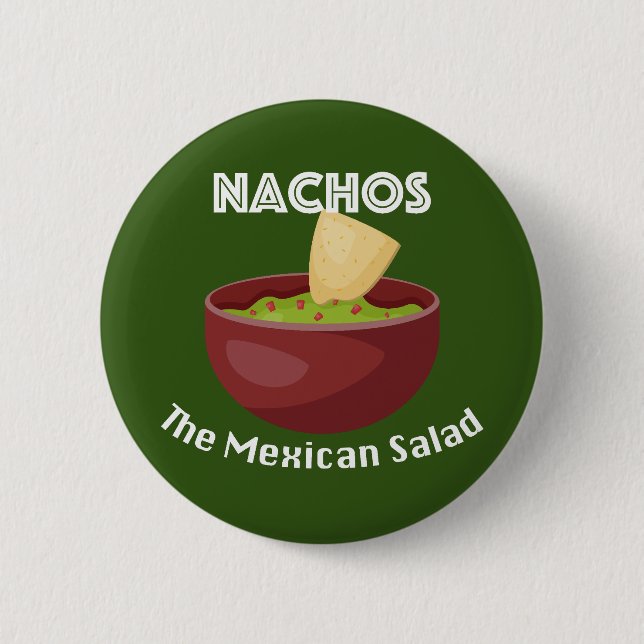 Bóton Redondo 5.08cm Nachos, A Salada Mexicana - Botão Redondo (Frente)