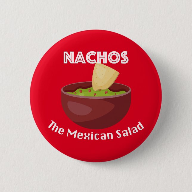 Bóton Redondo 5.08cm Nachos, A Salada Mexicana - Botão Redondo (Frente)