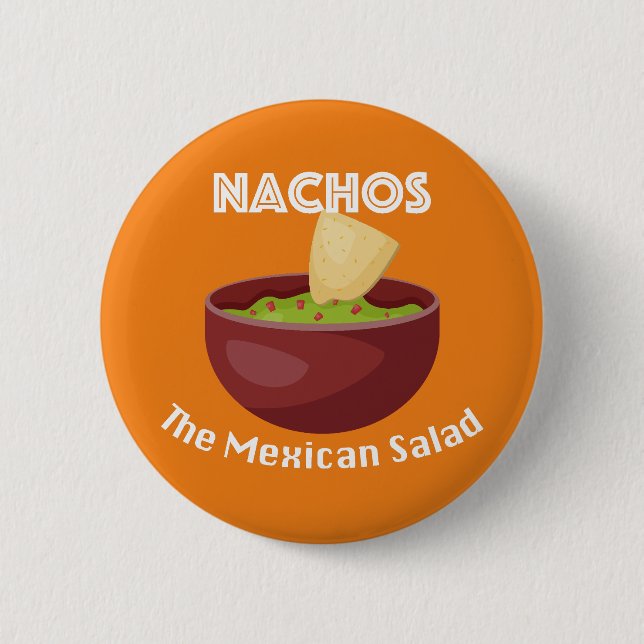 Bóton Redondo 5.08cm Nachos, A Salada Mexicana - Botão Redondo (Frente)