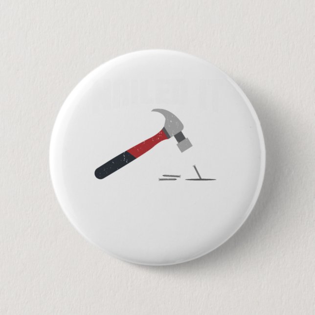 Bóton Redondo 5.08cm Nails Engraçado, martelo e prego. (Frente)