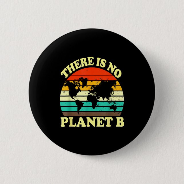 Bóton Redondo 5.08cm Não Existe um Planeta B  (Frente)
