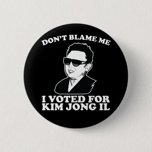Bóton Redondo 5.08cm Não faz Blam mim, mim votou para o botão de Kim