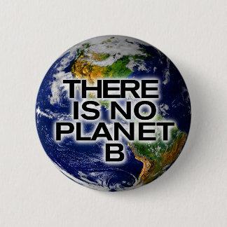 Bóton Redondo 5.08cm Não há um botão de consciência ambiental do planet