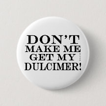 Não Me Faça Pegar Meu Dulcimer