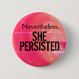 Bóton Redondo 5.08cm Não obstante, persistiu botão