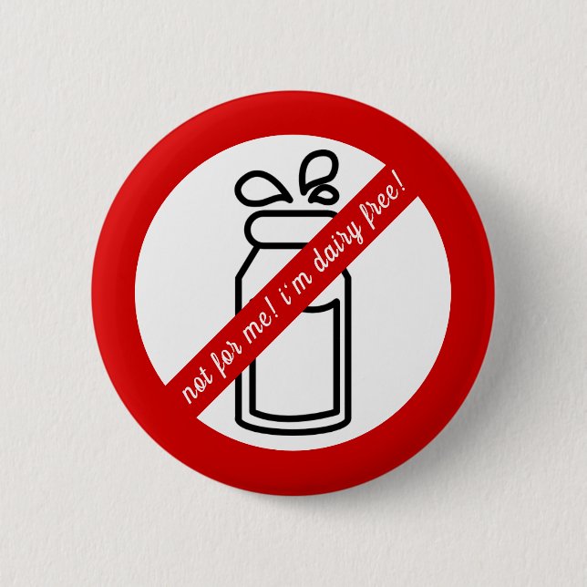 Bóton Redondo 5.08cm Não para mim, estou livre de laticínios! Alerta de (Frente)