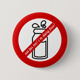 Bóton Redondo 5.08cm Não para mim, estou livre de laticínios! Alerta de