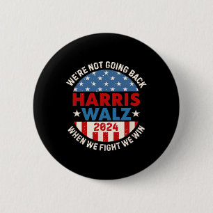 Bóton Redondo 5.08cm Não Retornando Harris 2024 W 2024 Vote Harris Walt