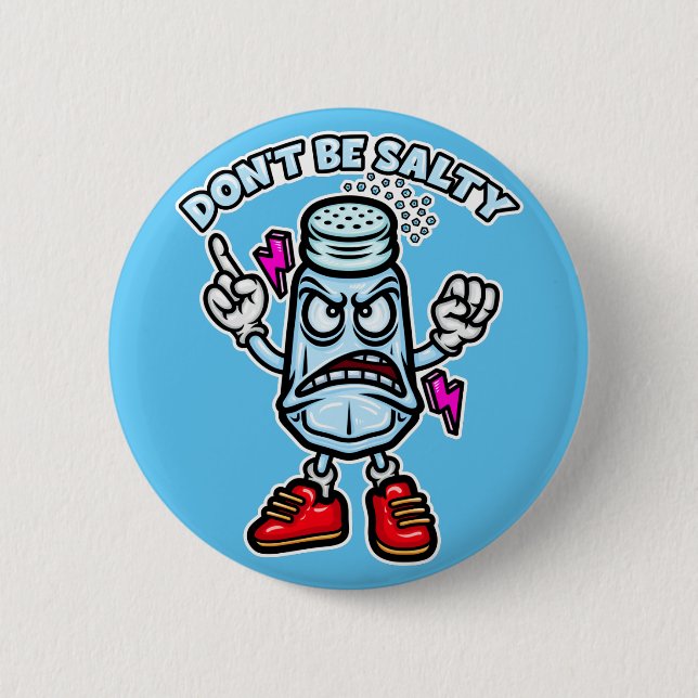 Bóton Redondo 5.08cm Não seja salgado (Frente)