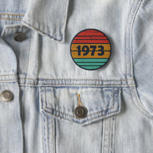 Bóton Redondo 5.08cm Nascer de aniversário de 1973